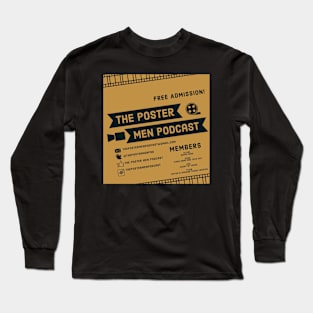 The Poster Men Podcast Members Long Sleeve T-Shirt